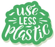 USE LESS PLASTIC